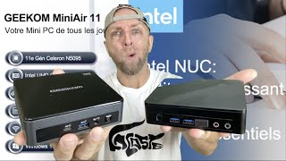 Quel est le meilleur Mini PC, Geekom MiniAir 11 ou Intel NUC 11 ?