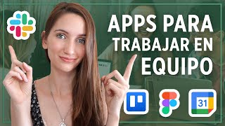 APPS PARA TRABAJAR EN EQUIPO - Slack, Trello, Figjam y Google Calendar