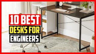 ✅Top 10 Best Desks for Engineers and Architects