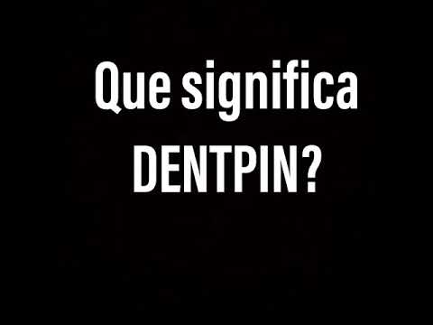 Que es DENTPIN?