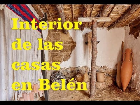 INTERIOR DE LAS CASAS EN BELÉN