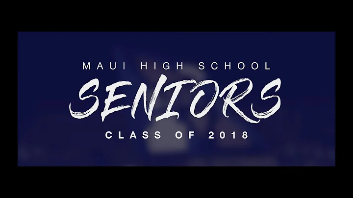 Maui High School Class of 2018 Senior Music Video