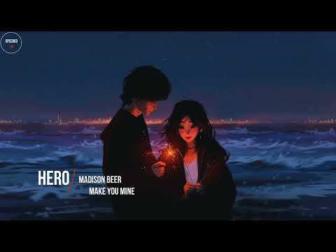 Madison Beer - Make You Mine (Speed up)