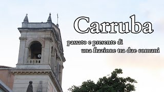 DOCUMENTARIO| Carruba - passato e presente di una frazione tra due comuni