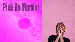 Pink No Martini - Happy Talking