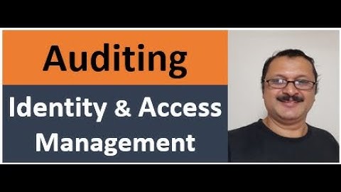 Auditing Identity & Access Management. Auditing Access Control 2022
