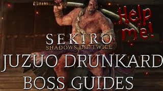 Sekiro - Juzou The Drunkard Boss Guide