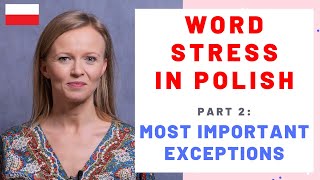 The most important exceptions of word stress rule in Polish