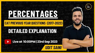 Percentages | CAT Previous Year Questions | 2017  2022 | Udit Saini