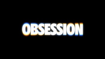Obsession | Official Teaser