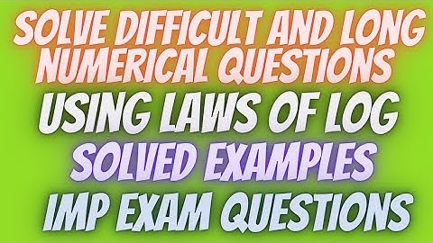 Complete Exercises 3.4 | Application of laws of Log in numerical calculations | #math #9thmaths