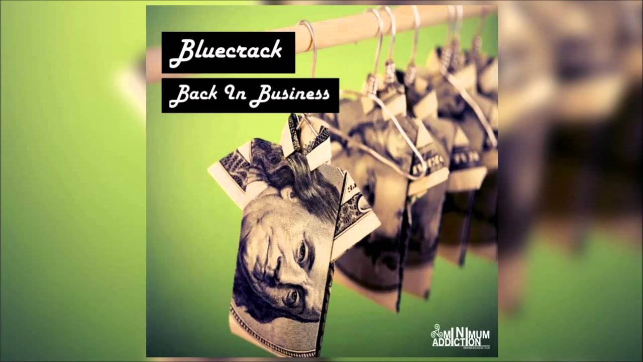 Bluecrack - Back In Business (Original Mix) adlı videoyu YouTube'da izle Bluecrack - Back In Business (Original Mix) adlı videoyu YouTube'da izle