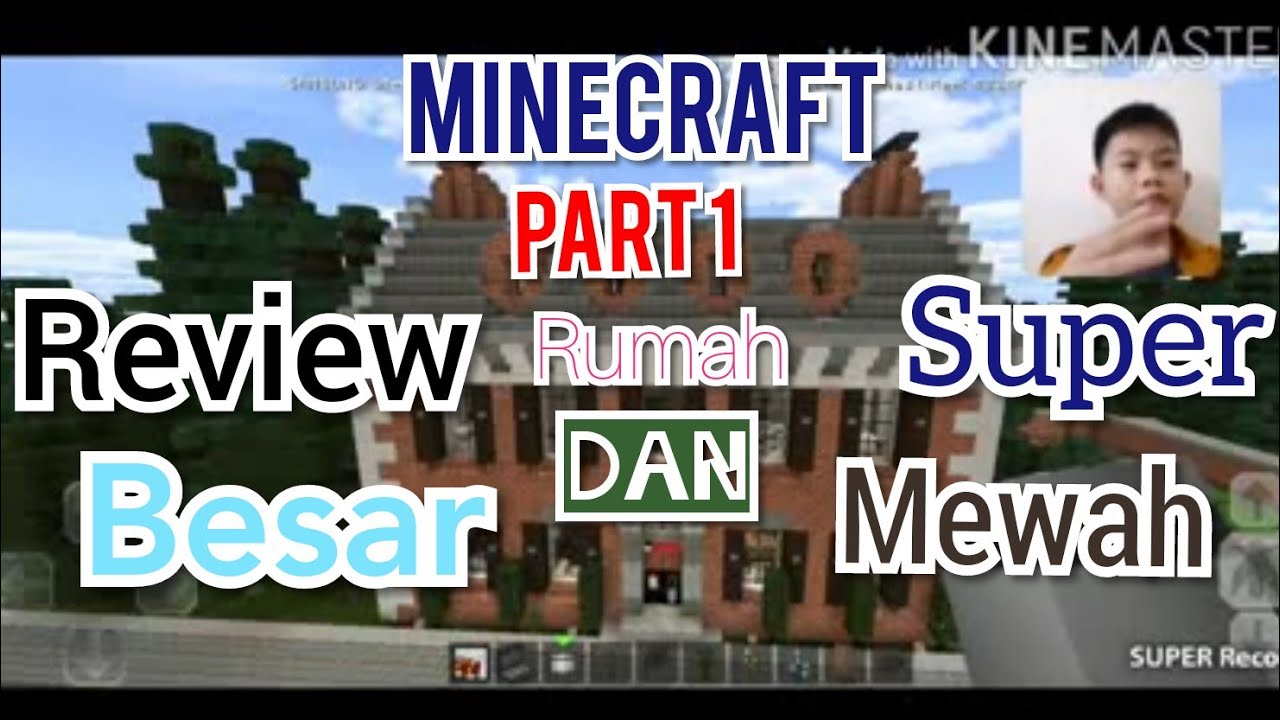 Review Rumah  Super  Besar  dan Mewah Minecraft Part 1 