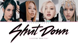 BLACKPINK ' Shut Down' (Color Coded Lyrics) | ShadowByYoongi Resimi