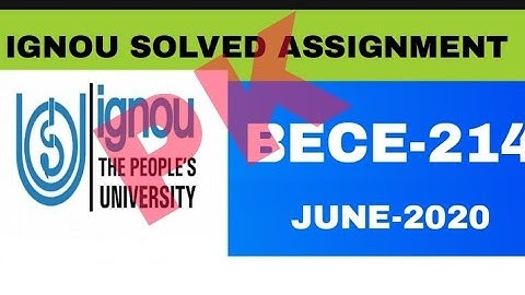 IGNOU (BECE-214) SOLVED ASSIGNMENT