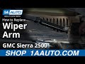 How To Replace Wiper Arms 2001-02 GMC Sierra 2500 HD