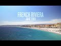 Traveling the French Riviera - 4K Cinematic