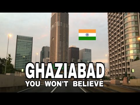 Ghaziabad City || 2021 || Uttar Pradesh || You Won't Believe || Debdut YouTube