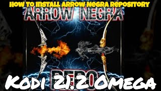 How To Install Arrow Negra Repository 2025 On Kodi 21.2 Omega