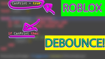 ROBLOX CODING TUTORIAL #11: DEBOUNCE!