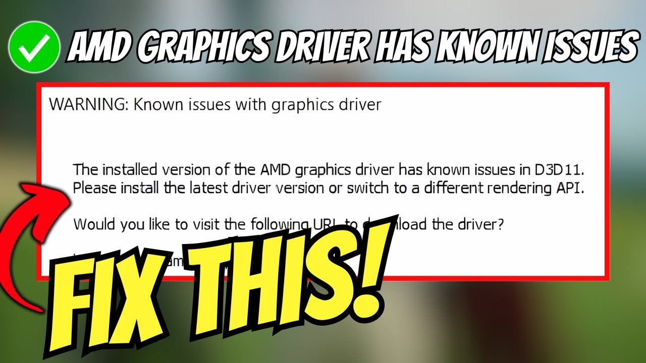 Fix Satisfactory Error The Installed Version Of Amd Graphics Driver Has