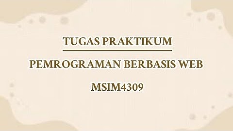 TUGAS PRAKTIKUM 2 | PEMROGRAMAN BERBASIS WEB MSIM4309