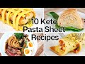 10 Keto Pasta Sheet Recipes | Gluten Free