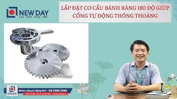 mở cổng tự động góc 180 độ bằng cơ cấu bánh răng roger[cổng tự động New Day]|cổng tự động|0833983399