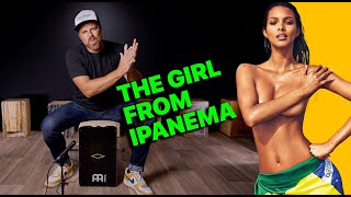 Bossa Nova on Cajon 🇧🇷 The Girl From Ipanema Beat