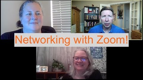 Networking with Zoom
