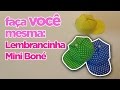 Como fazer Lembrancinha Mini Boné / Boné para Fofucha | Criatividades da Dê