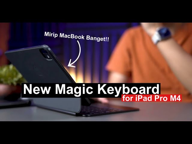 Aksesoris WAJIB iPad Pro! New Magic Keyboard + iPad Pro M4 (2024) - iTechlife Indonesia class=