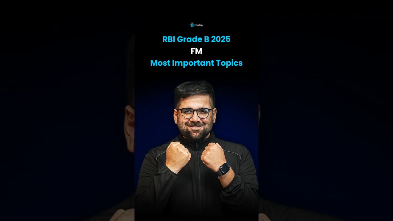 RBI Grade B Finance and Management Important Topics 2025 | RBI Grade B Phase 2 FM Syllabus | EduTap