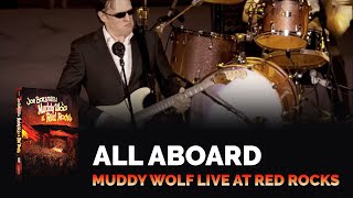 Joe Bonamassa Official – &quot;All Aboard&quot; – Muddy Wolf at Red Rocks