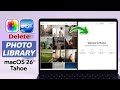 macOS 26 Tahoe: How to Delete Entire Photo Library on Mac! [Permanently Remove All Photos]