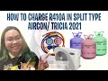 HOW TO CHARGE R410 IN SPLIT TYPE AIRCON  // TRICIA 2021