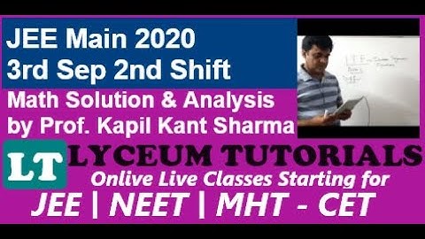 JEE-MAIN 2020 3RD SEPT 2ND SHIFT MATHMATICS SOLUTIONS