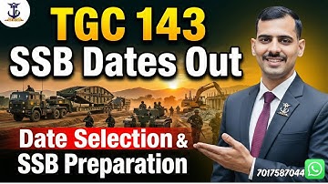 Indian Army TGC 143 SSB Dates Released! ✅ How to Select Dates & Prepare for SSB??