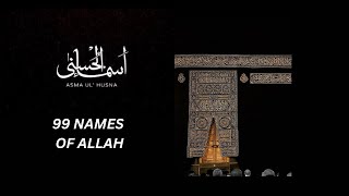 Asma ul husna with urdu and english translation  Khana Kaba background / Atif Aslam