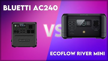 Bluetti AC240 vs EcoFlow River Mini Technical Comparison