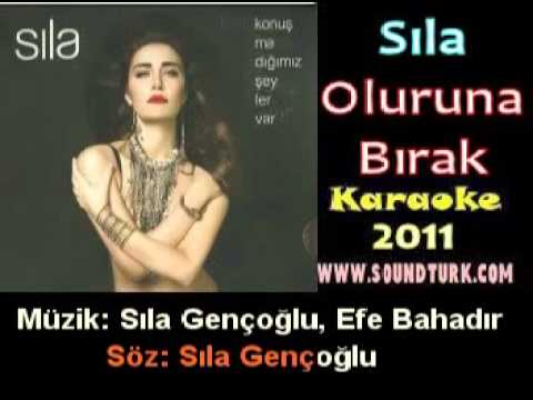 sıla oluruna bırak