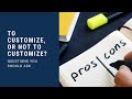 When to Customize Your ERP Application