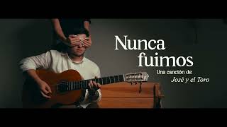 Nunca Fuimos - José y el Toro