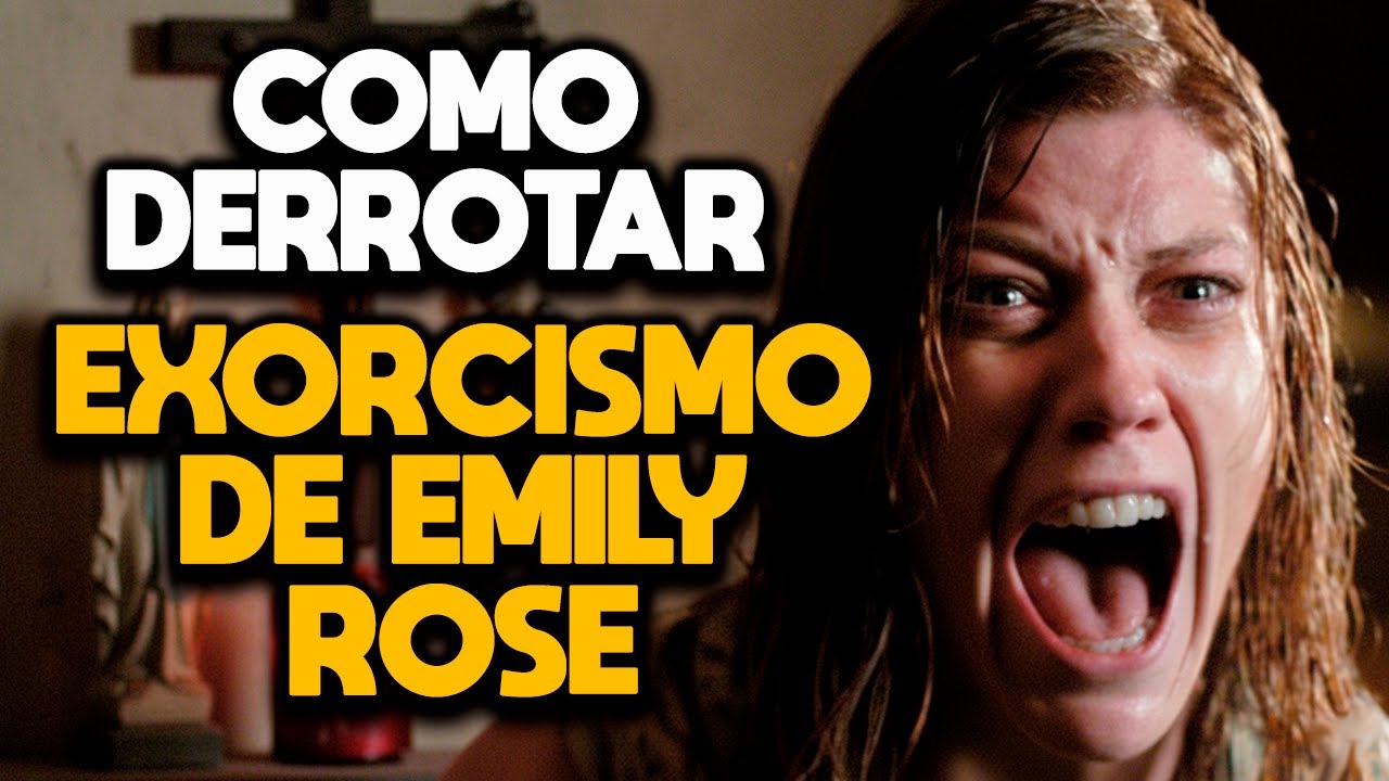 COMO DERROTAR O EXORCISMO DE EMILY ROSE