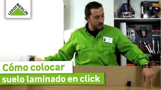 Colocar suelo laminado en Clic. Parte I (Leroy Merlin)