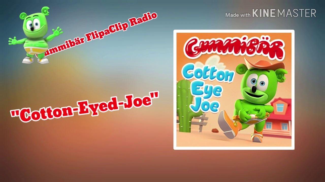 CottonEyedJoe [AUDIO TRACK] Gummibär The Gummy Bear YouTube