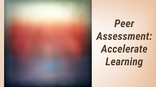 Mastering Peer Assessment in Language Learning