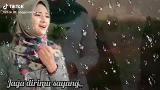 Tik tok keren lagu jaga dirimu sayang...