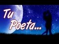 Alex Campos - Tu poeta (Letra / Lyrics)