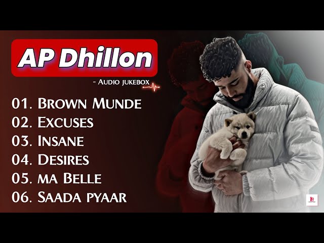 Best of Ap Dhillon || Ap Dhillon (Top 6) 💥Songs || Husun tera to na hare, Brown Munde class=